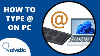 ⌨️  How to Type @ on PC | Type the At Sign on PC ✔️