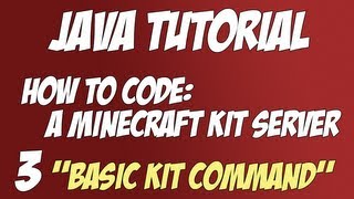 Java Tutorial: How to code a Minecraft Kit Server #3 "Basic Kit Command"