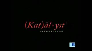 Katalyst Films/MTV Series Entertainment (2007)