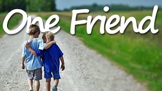 ONE FRIEND (Lyrics) - Dan Seals