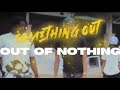 Something Out Of Nothing @freshlifeorganicflo2445  X @GGOKurt  (Official Video) By: @industreetstv