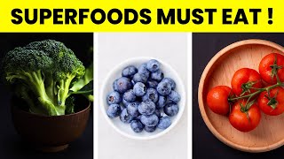 Top 12 Superfoods Consider Eating To Be Healthy |  Health Tips