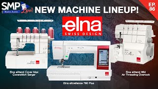 Elna 2022 New Product Line-up Available Online