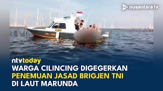 Heboh! Jasad Brigjen TNI Ditemukan Mengambang di Laut Marunda | NTV TODAY