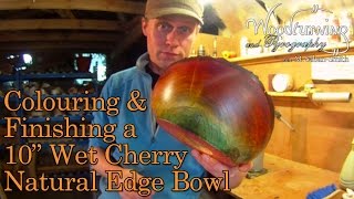 #33 Colouring a Turned Natural Edge Cherry Bowl