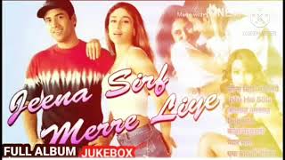 Jeena Sirf Mere Liye Full Album Jukebox || All Songs || Karina Kapoor || Audio Jukebox