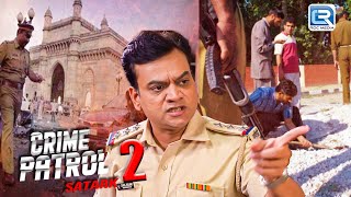 Mumbai के इस Bomb Case ने किया लोगों को सोचने पर मजबूर | Best Of Crime Patrol | New Full Episode HD