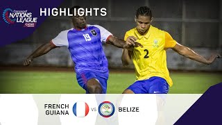 Concacaf Nations League 2022 Highlights | French Guiana vs Belize