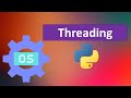 Mastering Threads in Python for Operating Systems: A Step-by-Step Guide