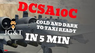 |DCS| A10C COLD AND DARK QUICK START TUTORIAL IN (HD)