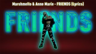 Marshmello & Anne Marie - FRIENDS (#lyricsvideo )(#musinvix)