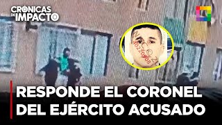 Crónicas de Impacto - FEB 20 - RESPONDE EL CORONEL DEL EJÉRCITO ACUSADO POR AGRESIÓN | Willax