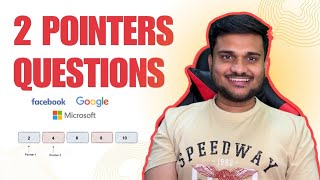 Two Pointer Interview Question Patterns | Beginner to Advanced | Coding Interviews