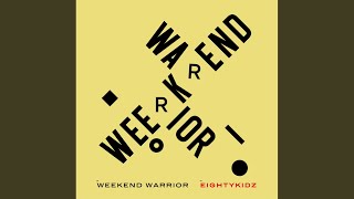 Weekend Warrior