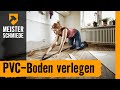 PVC-Boden verlegen | HORNBACH Meisterschmiede