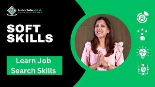 Need a Job? Learn How Soft Skills Could Transform Your Job Search! TutorialsPoint
