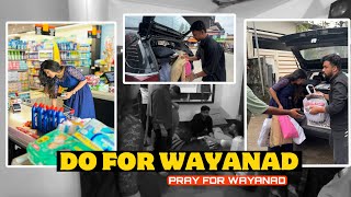 DO FOR WAYANAD 🙏  PRAY FOR WAYANAD ❤️ STAY TOGETHER 💯