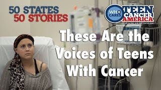 These Are the Voices of Teens With Cancer: 50 States, 50 Stories