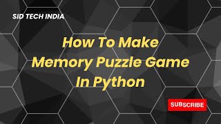 How To Make Memory Puzzle Game In Python | JJD - Adventure