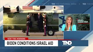 Hamas attacks Gaza pier; Biden conditions on Israel aid