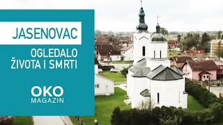 Oko magazin: Jasenovac - ogledalo života i smrti