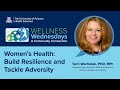 Women’s Health: Build Resilience and Tackle Adversity