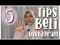 5 TIPS BELI INSTAGRAM