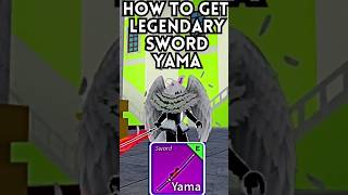 How to get Yama legendary sword in Blox fruits #bloxfruits #bloxfruit #shorts