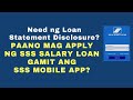 PAANO MAG APPLY NG SSS SALARY LOAN GAMIT ANG SSS MOBILE APP?  | LOAN DISCLOSURE STATEMENT