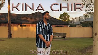 Kina Chir | Johny Seth | Cover | The Prophec