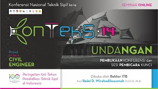 Konferensi Nasional Teknik Sipil ke-14 (Konteks14) - 100 Tahun Pendidikan Teknik Sipil Indonesia