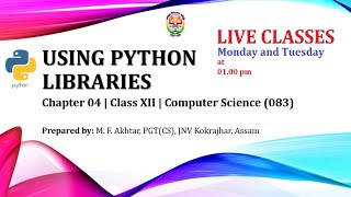 Using Python Libraries | Chapter 04 | Class XII | Computer Sc. | 083 | Unit 01