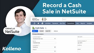 NetSuite Tutorial  |  How to Record Cash Sales in NetSuite