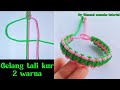 Gelang tali kur 2 warna