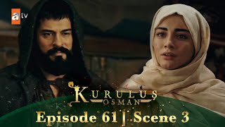 Kurulus Osman Urdu | Season 3 Episode 61 Scene 3 | Osman Sahab ki wapasi!