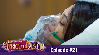 Le Caprice du Destin  (Bepannah) - Épisode 21 -  Version Française - Complet - HD 1080