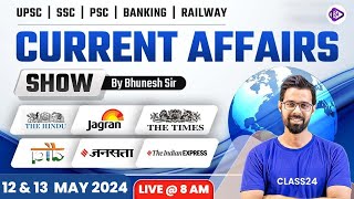 12 & 13 May ‍2024 Current Affairs | Current Affairs Today | The Hindu Analysis by Bhunesh Sir