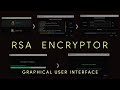 RCrypt: RSA Encryption Software (Graphical User Interface)
