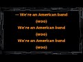 grand funk railroad • we re an american band cc 🎤 karaoke instrumental