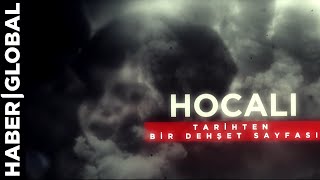 Tarihten Bir Dehşet Sayfası: Hocalı Soykırımı