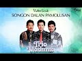 Trio Maduma - Songon Dalan Pamolusan (Video Lirik)