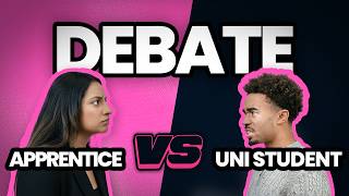 University VS Apprenticeship DEBATE