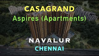 Navalur Apartments For Sale | Casagrand Aspires | Flats in Chennai | Chennai Properties