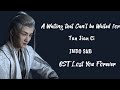 MV 等不到的等待 A Waiting that Can't be Waited for - 檀健次 (Tan Jianci) [INDO SUB] OST Lost You Forever 长相思