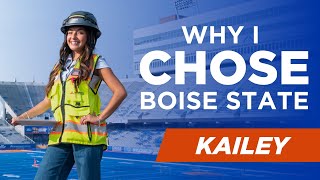 Why I Chose Boise State: Kailey and Construction Management
