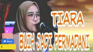 TIARA,BUIH JADI PERMADANI COVER INDAH YASTAMI