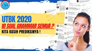 GRAMMAR UTBK 2020 (MATERI + PEMBAHASAN PREDIKSI SOAL) - Berdasarkan FR | Pelajari Materi ini saja?!