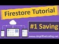#1 Firestore Android Tutorial - Saving Data