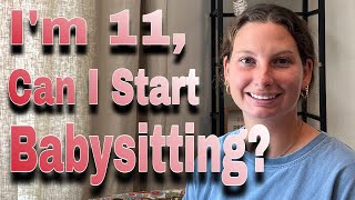 At What Age Can I Start Babysitting?