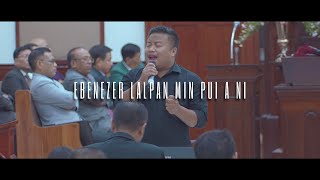 Isaac Hnamte - Ebenezer Lalpan Min Pui A Ni | Pathianni Zan Inkhawm| 14.10.2024